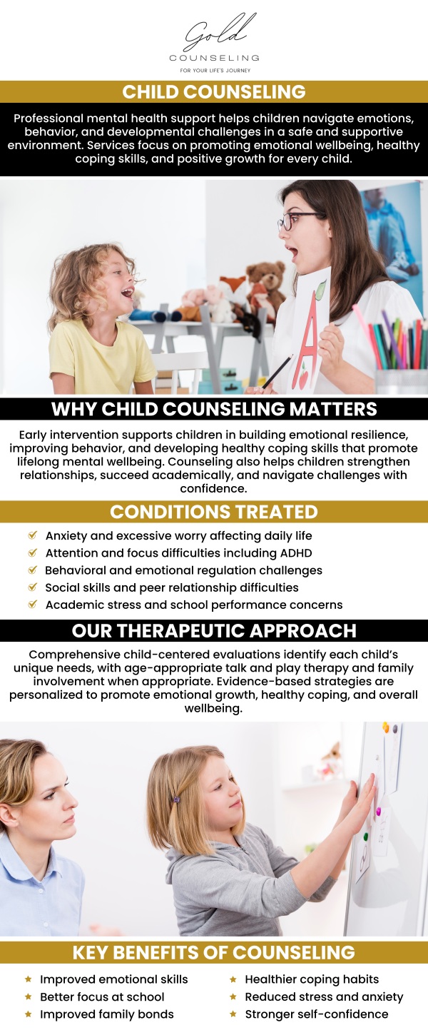A child's future may be hampered by untreated mental health issues that first appear in childhood and continue into adulthood. Child counseling is uniquely qualified to address difficulties affecting a child's cognitive processes and mental health. Child counseling is available at Gold Counseling. For more information, contact us or book an appointment online. We have convenient locations to serve you in Riverdale, Kaysville, Draper, and St. George UT. A child's future may be hampered by untreated mental health issues that first appear in childhood and continue into adulthood. Child counseling is uniquely qualified to address difficulties affecting a child's cognitive processes and mental health. Child counseling is available at Gold Counseling. For more information, contact us or book an appointment online. We have convenient locations to serve you in Riverdale, Kaysville, Draper, and St. George UT.